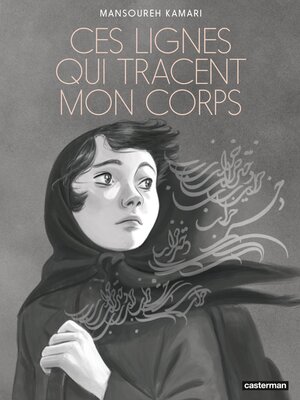 cover image of Ces Lignes qui tracent mon corps